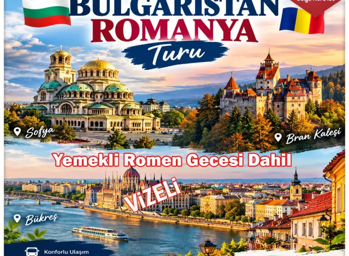Bulgaristan Romanya Turu Otobüs ile